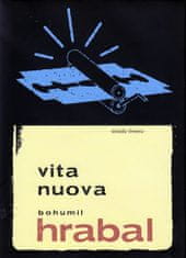 Hrabal Bohumil: Vita nuova