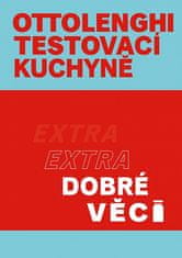 Yotam Ottolenghi: Ottolenghi Testovací kuchyně Extra dobré věci