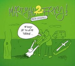 Marty Pohl: Martyho frky! 2