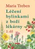 Treben Maria: Léčení bylinkami z boží lékárny 2. díl