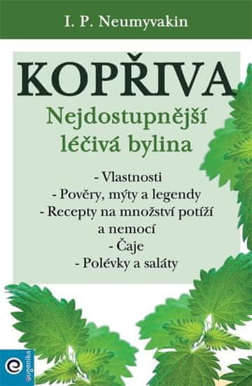 Neumyvakin I. P.: Kopřiva - Nejdostupnější léčivá bylina