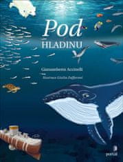 Accinelli Gianumberto: Pod hladinu