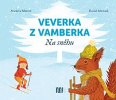 Pilátová Markéta: Veverka z Vamberka 2 - Na sněhu