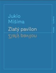 Mišima Jukio: Zlatý pavilon