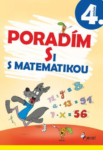 Dana Križáková: Poradím si s matematikou 4. ročník