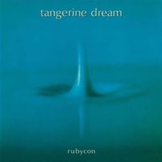 Tangerine Dream: Rubycon