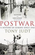 Tony Judt: Postwar : A History of Europe Since 1945