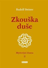 Zkouška duše - Rudolf Steiner