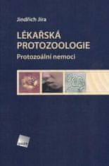 Jindřich Jíra: Lékařská protozoologie - Protozoální nemoci