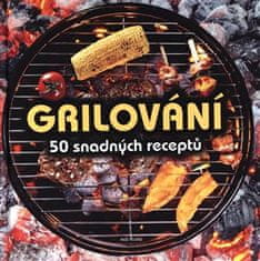 Grilování - 50 snadných receptů