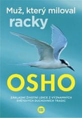 Osho: Muž, který miloval racky