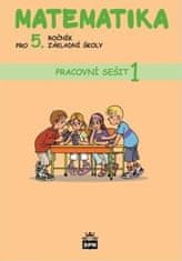 Vacková Ivana a kolektiv: Matematika pro 5. ročník základní školy - Pracovní sešit 1