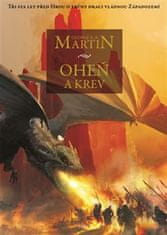 Martin George R. R.: Oheň a krev - Historie targaryenských králů v Západozemí I.