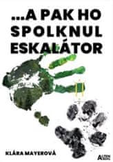 A pak ho spolknul eskalátor