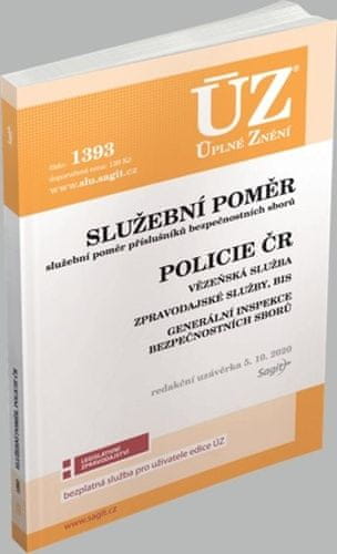 ÚZ 1393 Služební poměr příslušníků bezpečnostních sborů, Policie ČR, Vězeňská služba, BIS, Zpravodajské služby