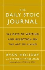 Holiday Ryan: The Daily Stoic Journal : 366 Days of Writing and Reflection on the Art of Living