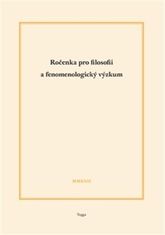 Ladislav Benyovszky;Josef Matoušek: Ročenka pro filosofii a fenomenologický výzkum 2017