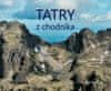 Jozef Gurník: Tatry z chodníka