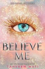 Mafi Tahereh: Believe Me