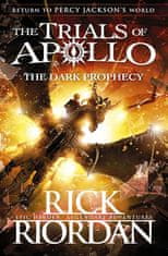 Rick Riordan: The Trials of Apollo Book 2: The Dark Prophecy