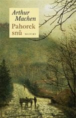 Arthur Machen: Pahorek snů