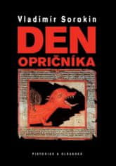 Vladimír Sorokin: Den opričníka