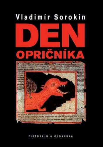 Vladimír Sorokin: Den opričníka