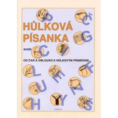 Hemzáčková Krista: Hůlková písanka, aneb od čar a oblouků k hůlkovým písmenkům