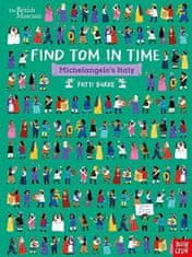 Burke Fatti (Kathi): British Museum: Find Tom in Time, Michelangelo´s Italy