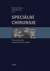 Zeman Miroslav, Krška Zdeněk,: Speciální chirurgie - 3., doplněné a rozšířené vydání