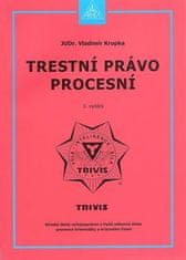 Krupka Vladimír: Trestní právo procesní - 3. vydání