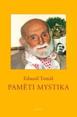 Tomáš Eduard: Paměti mystika