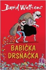 Walliams David: Babička drsňačka