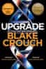 Blake Crouch: Upgrade