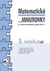Josef Molnár: Matematické minutovky 3. ročník / 1. díl - 3. ročník