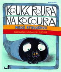 Miloš Kratochvíl: Kouká roura na kocoura