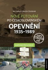 Jan Lakosil: Nové putování po československém opevnění 1935–1989 - Kapesní průvodce