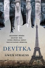 Gwen Strauss: Devítka - Pravdivý příběh skupiny žen, která přežila hrůzy nacistického Německa