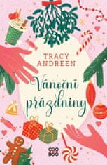 Tracy Andreen: Vánoční prázdniny