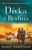 Mandy Robotham: Dívka z Berlína