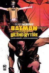 Sean Murphy: Batman: Prokletí bílého rytíře (Black Label)