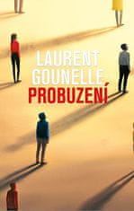 Laurent Gounelle: Probuzení
