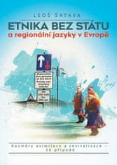 Leoš Šatava: Etnika bez státu a regionální jazyky v Evropě