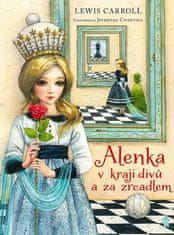 Lewis Carroll: Alenka v kraji divů a za zrcadlem