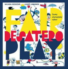 Rezková Milada, Urbánek Lukáš: Desatero fair play