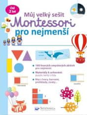 Můj velký sešit Montessori pro nejmenší