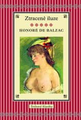 Honoré De Balzac: Ztracené iluze