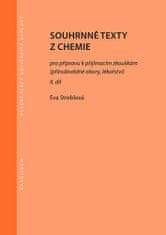 Streblová Eva: Souhrnné texty z chemie pro přípravu k přijímacím zkouškám II. díl