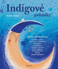 Martina Mia Svobodová: Indigové pohádky - Kniha druhá