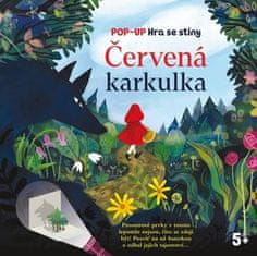 Robertson Eve: Červená karkulka - Pop-up Hra se stíny